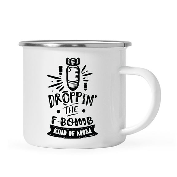 Koyal Wholesale Funny Mother's Day Stainless Steel Campfire Coffee Mug, Droppin The F-Bomb Kind Of Mom