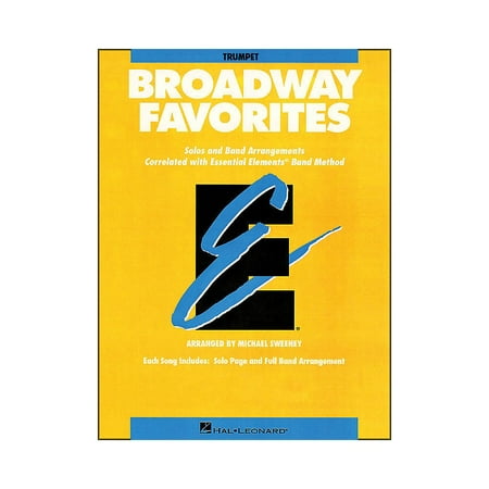 - Hal Leonard Broadway Favorites Trumpet Essential Elements Band