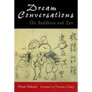 Pre-Owned Dream Conversations: On Buddhism and Zen (Paperback) 157062206X 9781570622069
