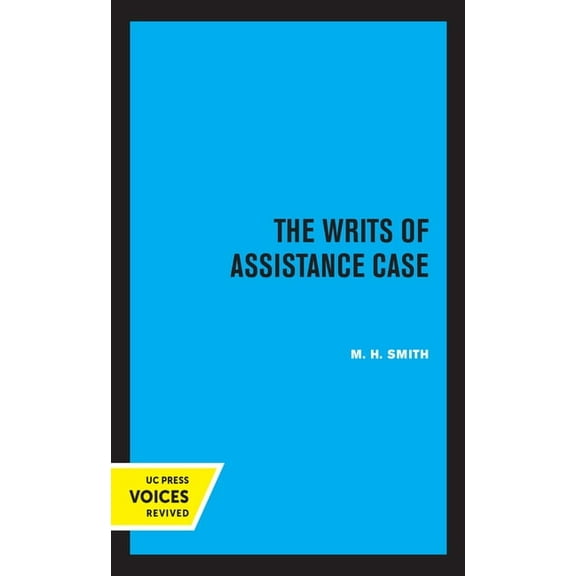 The Writs of Assistance Case, (Paperback)