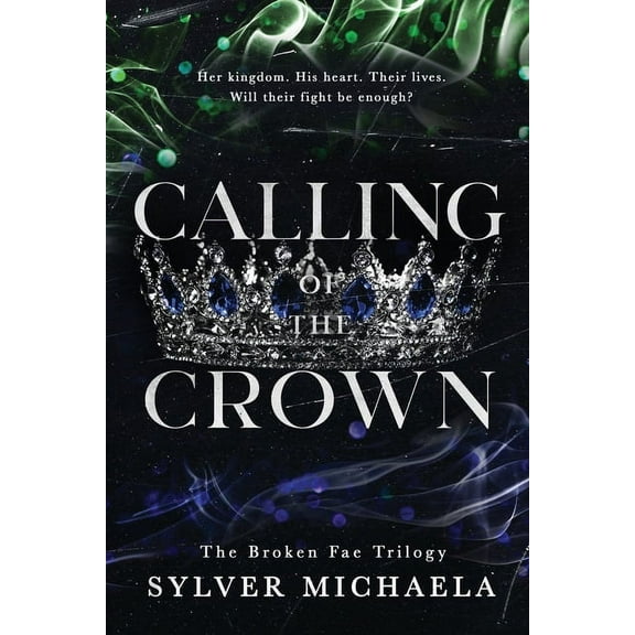 Calling of the Crown, (Paperback)