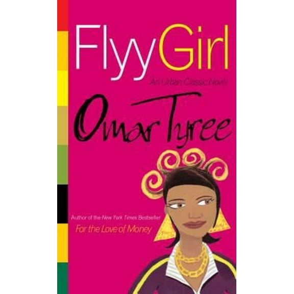 Pre-Owned Flyy Girl (Mass Market Paperback) 0743218574 9780743218573