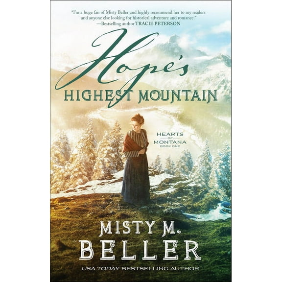 Hearts of Montana Hope's Highest Mountain, Book 1, (Paperback)