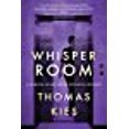 thumbnail image 1 of Whisper Room (Geneva Chase Crime Reporter Mysteries, 5), 1 of 1