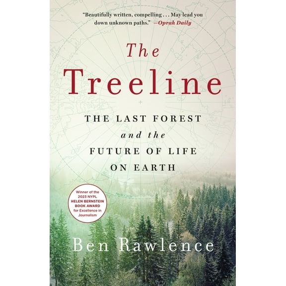 The Treeline: The Last Forest and the Future of Life on Earth, (Paperback)