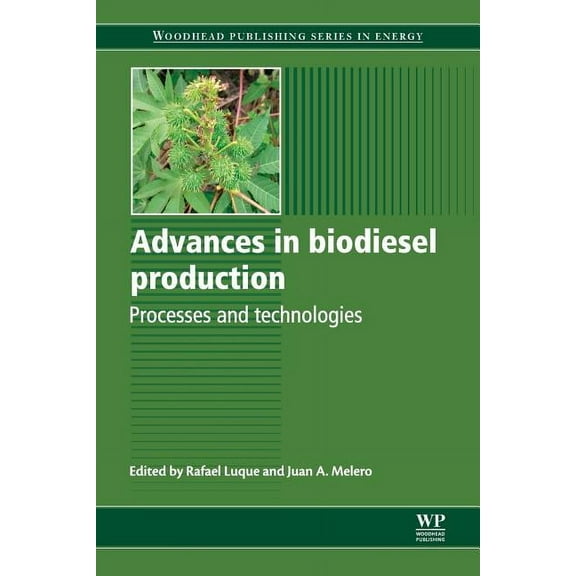 Woodhead Publishing Energy Advances in Biodiesel Production: Processes and Technologies, (Paperback)