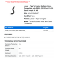 thumbnail image 2 of Lower - Line To Engine Radiator Hose - Compatible with 2008 - 2010 Ford F-450 Super Duty 6.4L V8 2009, 2 of 2