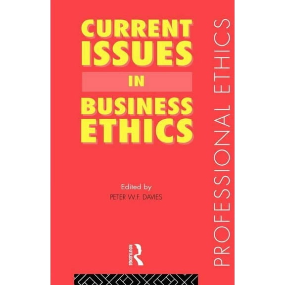 Professional Ethics Current Issues in Business Ethics, (Paperback)