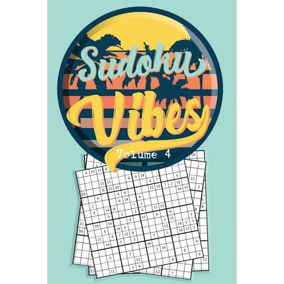 Travel Sudoku Book Volume: Sudoku Vibes Volume 4 : 16 x 16 Mega Sudoku Hard Puzzle Book; Great Gift for Adults, Teens and Kids (Series #4) (Paperback)