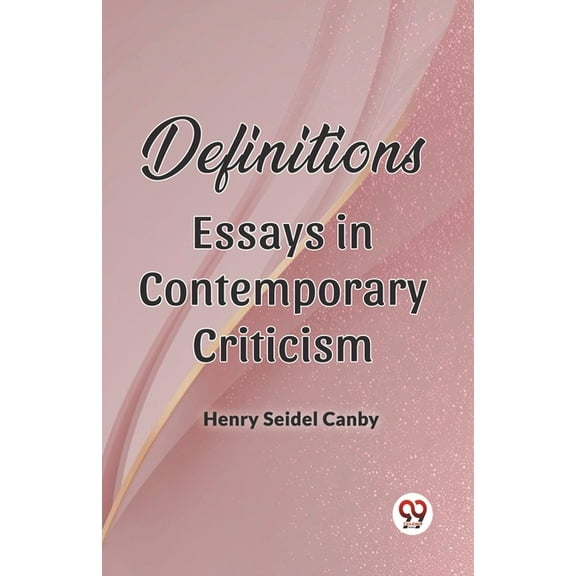 Definitions Essays In Contemporary Criticism, (Paperback)