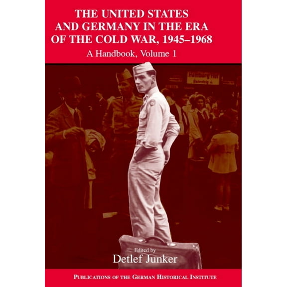 US & Grmny Era Cold War 1945-90 v1, (Hardcover)