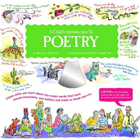 A Child's Introduction to Poetry: Listen While You Learn about the Magic Words That Have Moved Mountains, Won Battles and Made Us Laugh and Cry [With CD