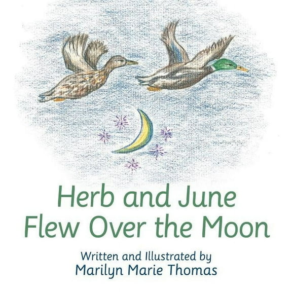Herb and June Flew over the Moon (Paperback)