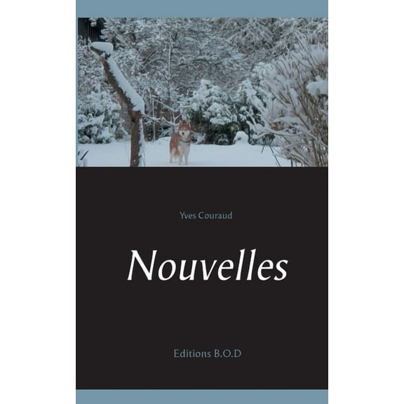Nouvelles, (Paperback)