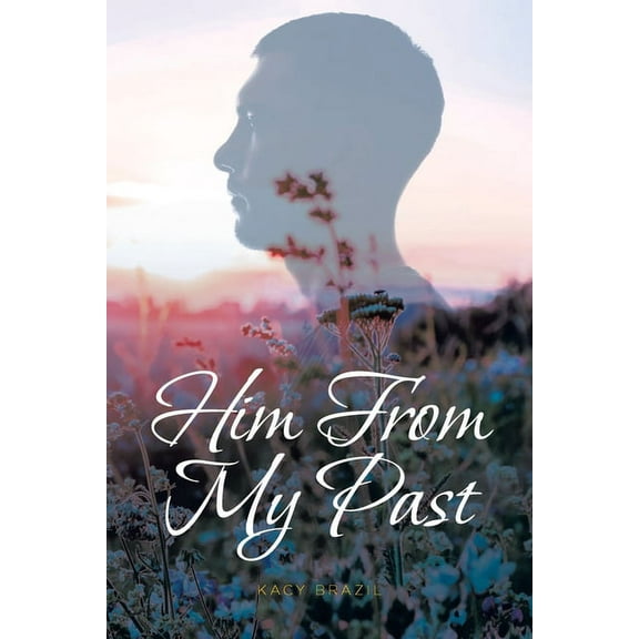 Him From My Past, (Paperback)