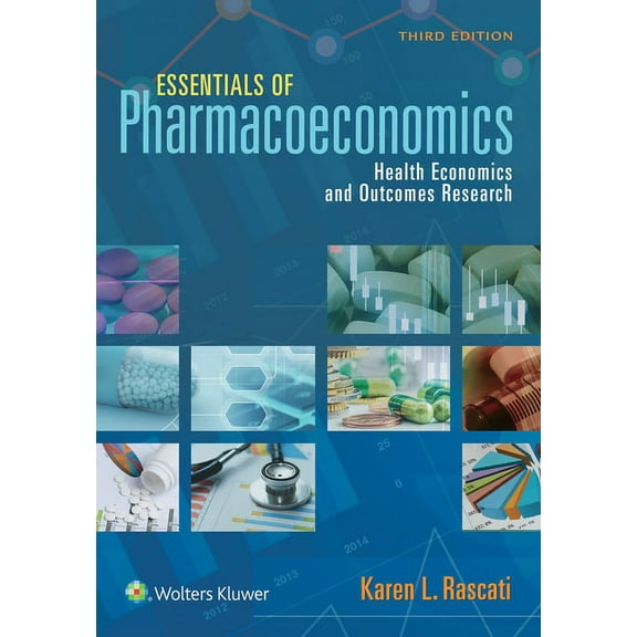 Essentials of Pharmacoeconomics (Paperback)