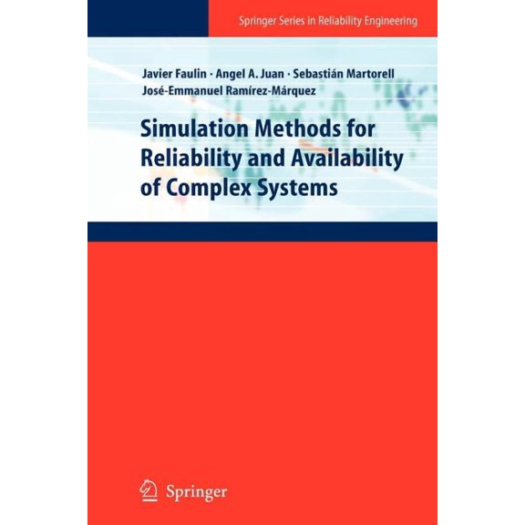 Springer Reliability Engineering Simulation Methods for Reliability and Availability of Complex Systems, (Paperback)