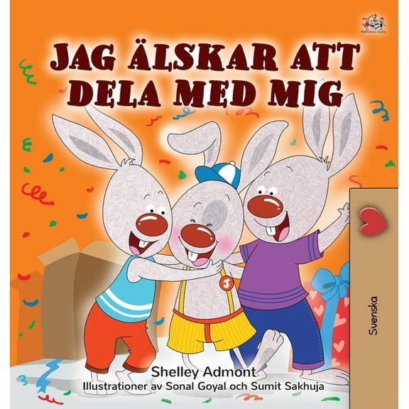 Swedish Bedtime Collection I Love to Share (Swedish Children's Book), (Hardcover)