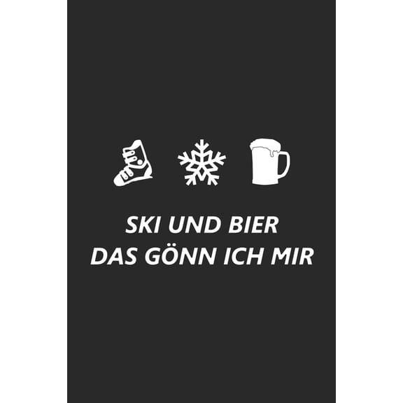 Trainingsbuch für Skifahrer : Stetige Verbesserung mit diesem Trainigstagebuch ♦ Vorlage für über 100 Trainigstage ♦ Planen, üben, umsetzen ♦ 6x9 Format ♦ Motiv: Ski und Bier (Paperback)