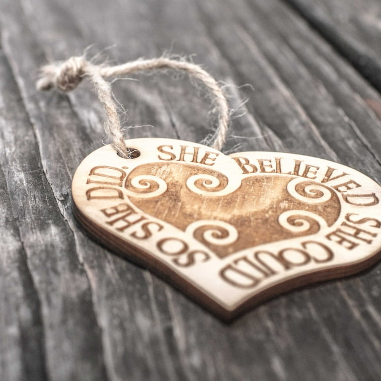 Ornament - She Believed She Could so She Did - Raw Wood 3x3in Ornament - She Believed She Could so She Did - Raw Wood 3x3in