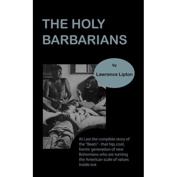 The holy barbarians, (Hardcover)