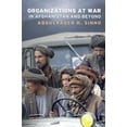thumbnail image 1 of Pre-Owned Organizations at War in Afghanistan and Beyond (Hardcover) 080144618X 9780801446184, 1 of 1