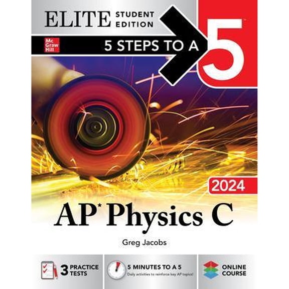 Pre-Owned 5 Steps to a 5: AP Physics C 2024 Elite Student Edition (Paperback) 1265349185 9781265349189