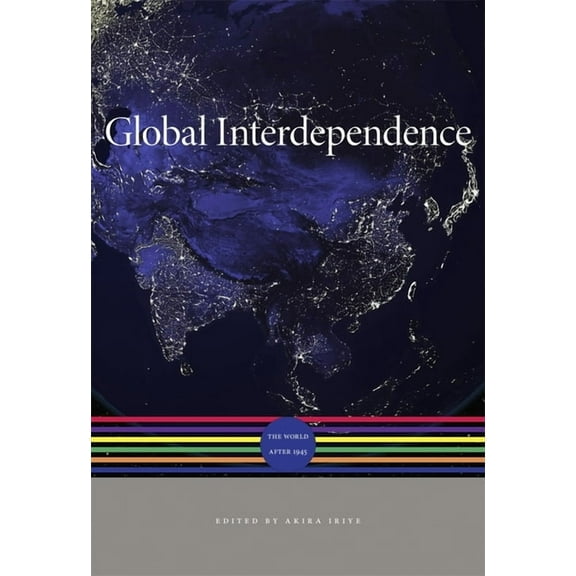 History of the World: Global Interdependence: The World After 1945 (Hardcover)