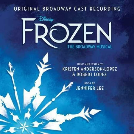 Frozen - The Broadway Musical (Various Artists) (Best Musicals On Broadway Right Now)