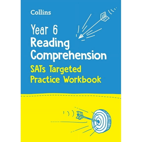 Collins Year 6 Reading Comprehension - Sats Targeted Practice Workbook: For the 2022 Tests, (Paperback)