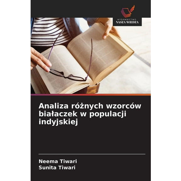 Analiza różnych wzorców bialaczek w populacji indyjskiej, (Paperback)