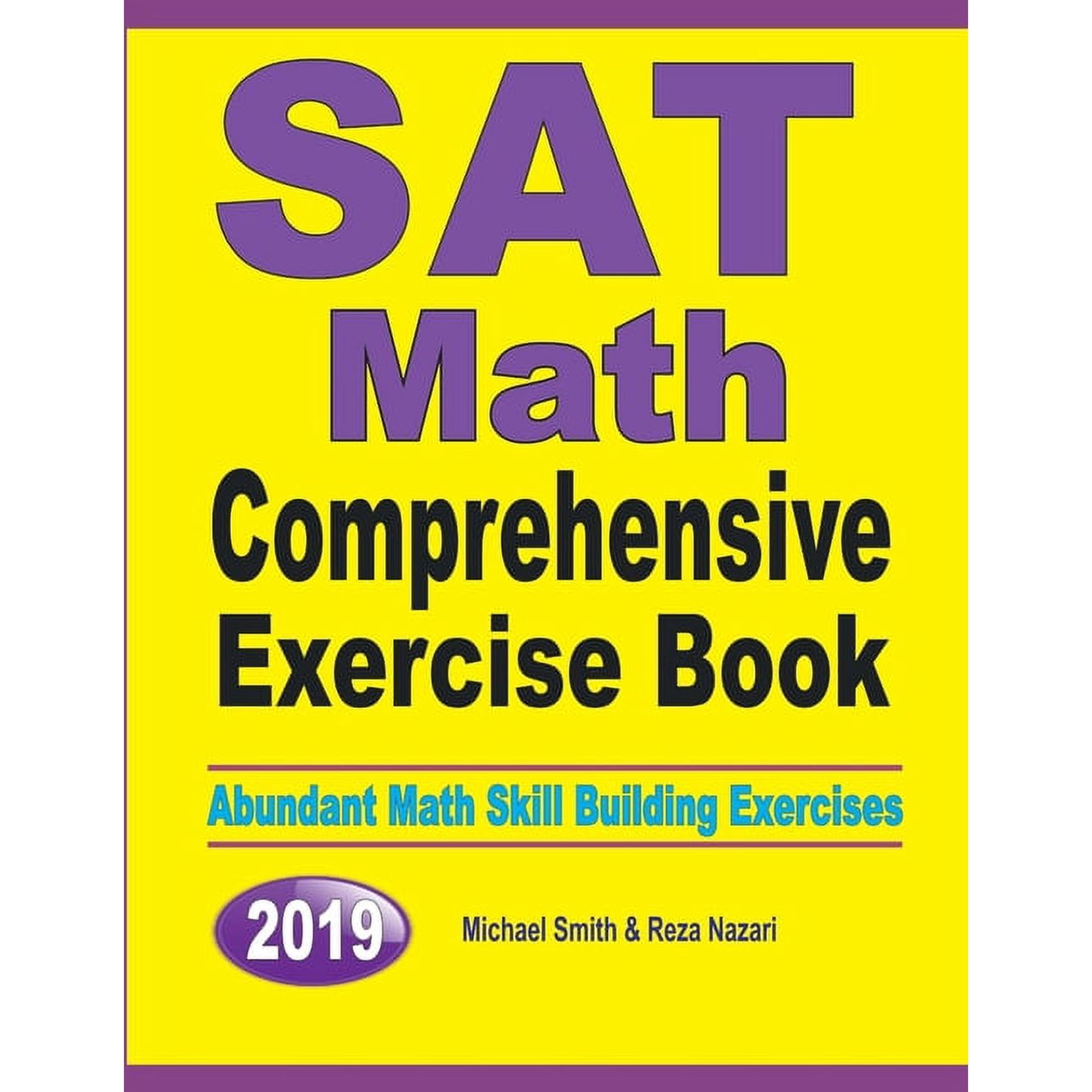 SAT Math Comprehensive Exercise Book: Abundant Math Skill Building Exercises, (Paperback)