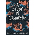 thumbnail image 1 of Pre-Owned A Study in Charlotte (Paperback) 0062398911 9780062398918, 1 of 1