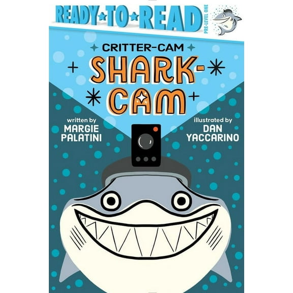Critter-Cam: Shark-Cam : Ready-to-Read Pre-Level 1 (Paperback)