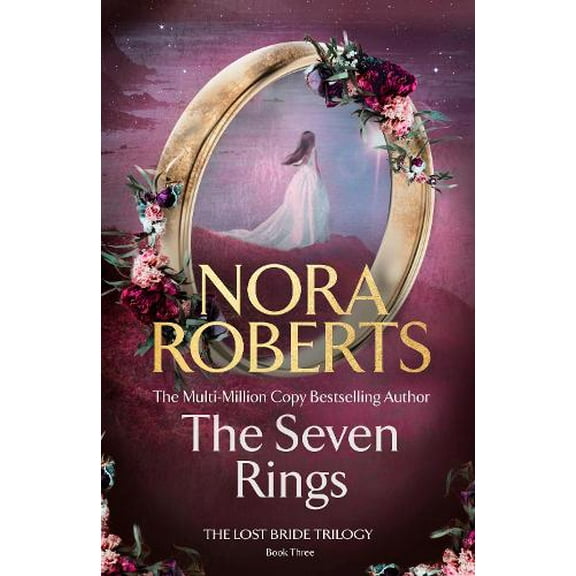 Nora Roberts The Seven Rings (The Lost Bride Trilogy Book 3) (Hardcover) Lost Bride Trilogy