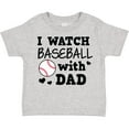 thumbnail image 3 of Inktastic I Watch Baseball with My Dad Boys or Girls Toddler T-Shirt, 3 of 5