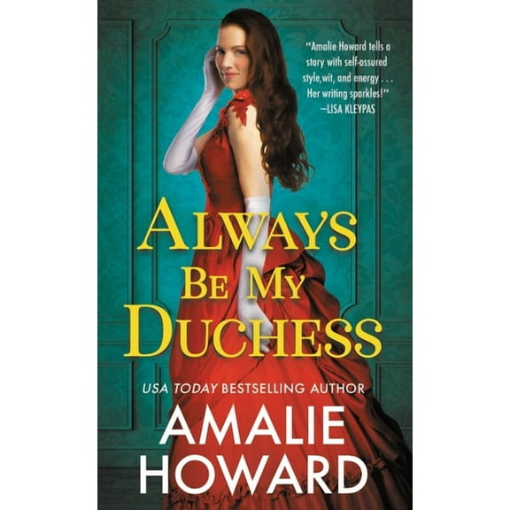 Taming of the Dukes Always Be My Duchess, Book 1, (Paperback)