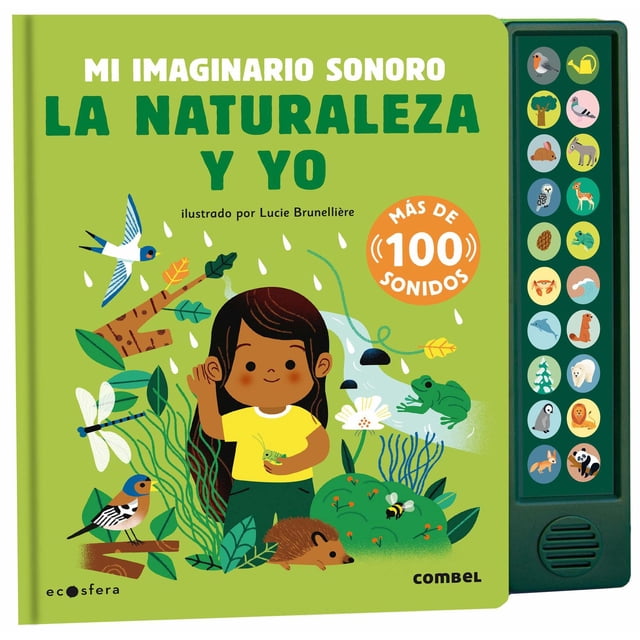 La Naturaleza y Yo. Mi Imaginario Sonoro ¡Novedad de Otoño-Invierno! Combel 9788491019176