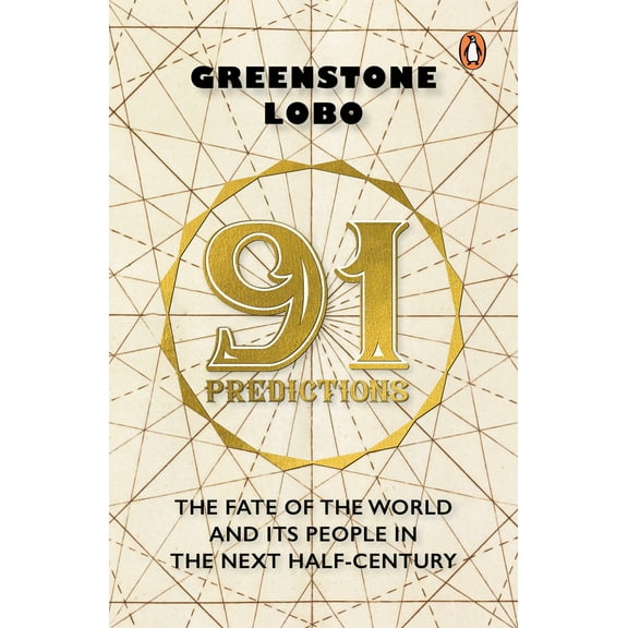 91 Predictions : The Fate of the World and Its People in the Next Half Century (Paperback)