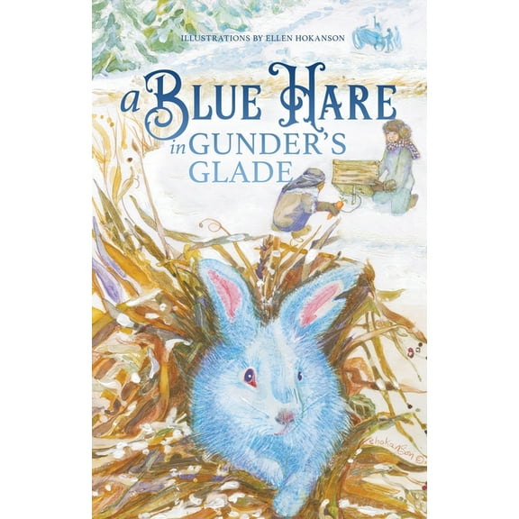 A Blue Hare in Gunder's Glade, (Paperback)