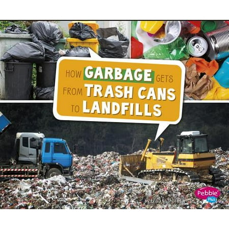 How Garbage Gets from Trash Cans to Landfills, Used [Paperback]