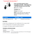 thumbnail image 2 of Front Lower Ball Joint Kit 2 Piece - Compatible with 2006 - 2008 Dodge Ram 1500 RWD Extended Crew Cab Pickup 2007, 2 of 2