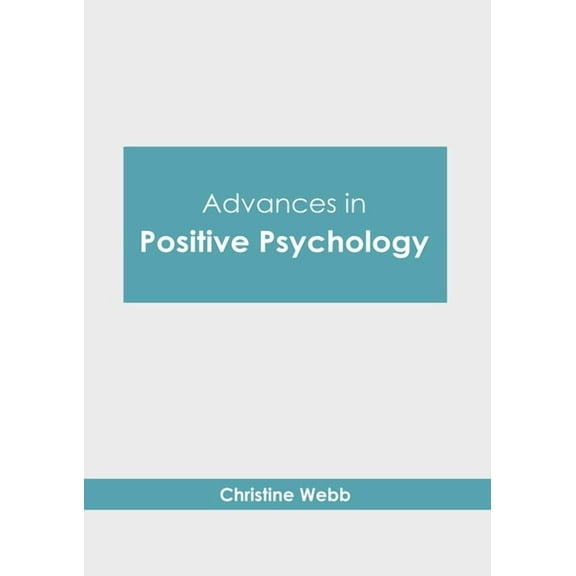 Advances in Positive Psychology, (Hardcover)