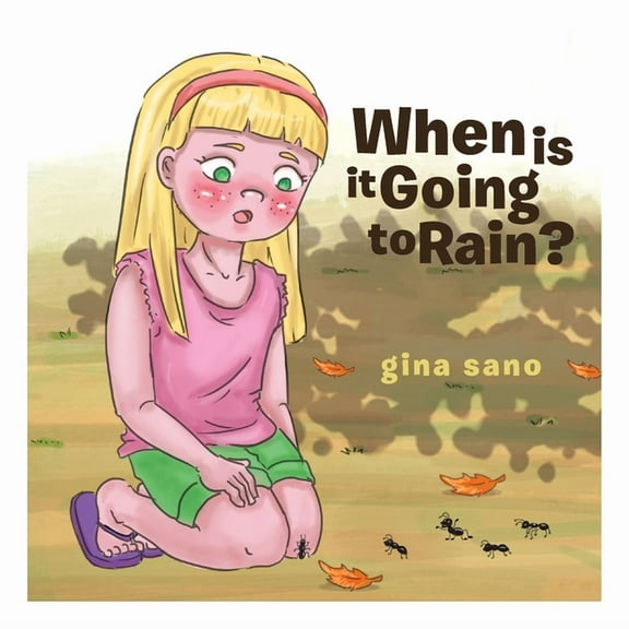 When Is It Going to Rain?, (Paperback)