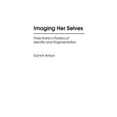 thumbnail image 1 of Imaging Her Selves: Frida Kahlo's Poetics of Identity and Fragmentation, 1 of 2