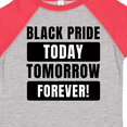 thumbnail image 4 of Inktastic Black History Month Black Pride Today Tomorrow Forever Boys or Girls Toddler T-Shirt, 4 of 5