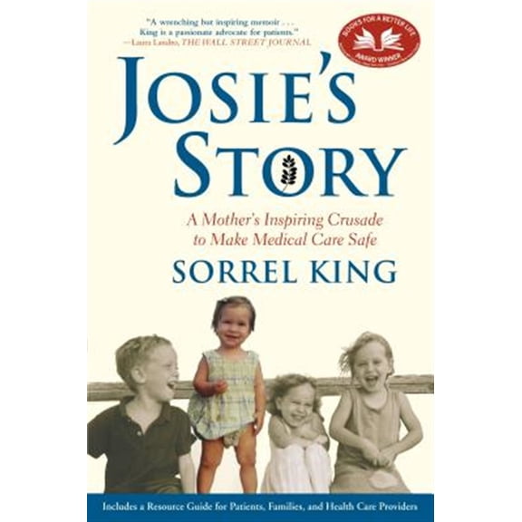 Pre-Owned Josie's Story: A Mother's Inspiring Crusade to Make Medical Care Safe (Paperback) 0802145043 9780802145048