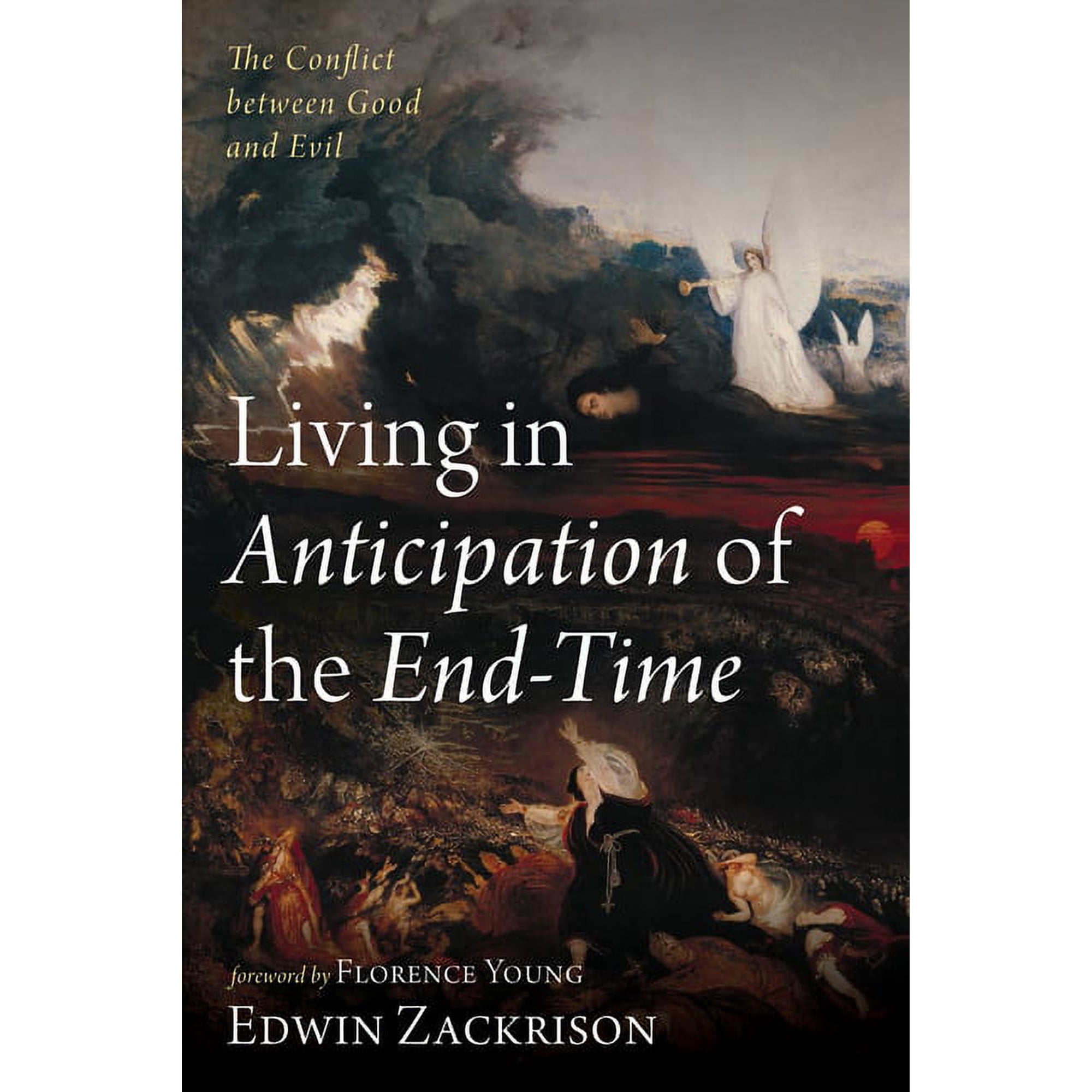Living in Anticipation of the End-Time (Hardcover)