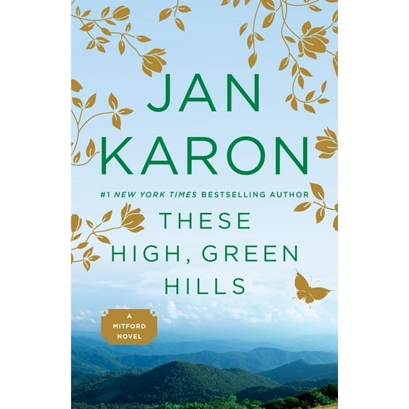 Mitford Novel These High, Green Hills, Book 3, (Paperback)