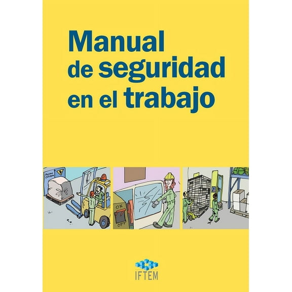 Manual de seguridad en el trabajo, (Paperback)